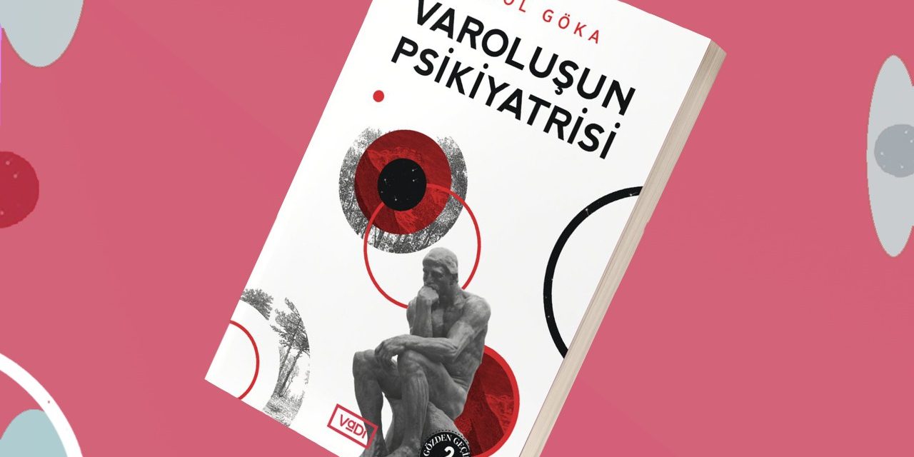 Varoluşun Psikiyatrisi